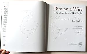Bird on a Wire. The Life and art of Guy Taplin'