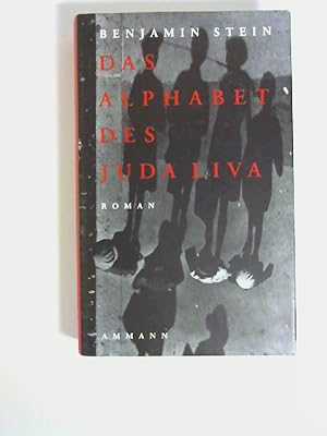 Seller image for Das Alphabet des Juda Liva : Roman. for sale by ANTIQUARIAT FRDEBUCH Inh.Michael Simon