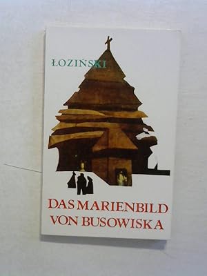 Imagen del vendedor de Das Marienbild von Busowiska. a la venta por Buecherhof