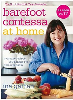 Bild des Verkufers fr Barefoot Contessa At Home: Everyday Recipes You'll Make Over and Over Again zum Verkauf von WeBuyBooks