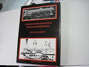 Seller image for Italian State Railways Steam Locomotives for sale by Stewart Blencowe