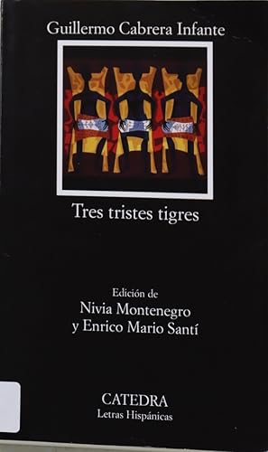 Seller image for Tres tristes tigres for sale by Librera Alonso Quijano