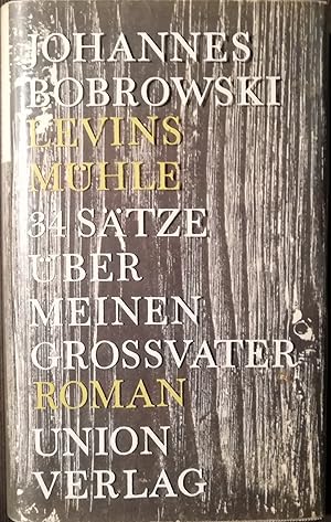 Levins Mühle. 34 Sätze über meinen Großvater