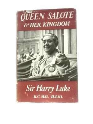 Imagen del vendedor de Queen Salote and Her Kingdom a la venta por World of Rare Books