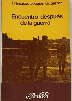 Imagen del vendedor de Encuentro despus de la guerra a la venta por Librera Alonso Quijano