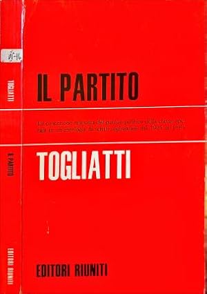 Image du vendeur pour Il partito. mis en vente par Libreria La Fenice di Pietro Freggio