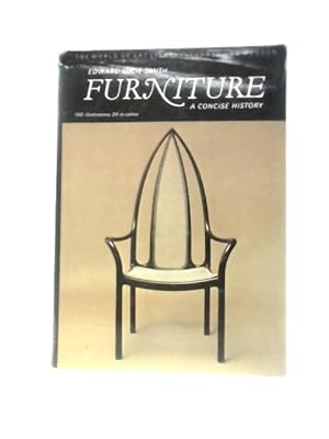 Bild des Verkufers fr Furniture: A Concise History (World of Art S.) zum Verkauf von World of Rare Books