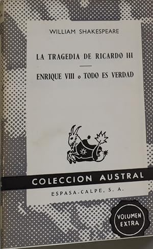 Imagen del vendedor de La tragedia de Ricardo III Enrique VIII o Todo es verdad a la venta por Librera Alonso Quijano