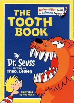 Imagen del vendedor de The Tooth Book (Bright and Early Books) a la venta por WeBuyBooks 2