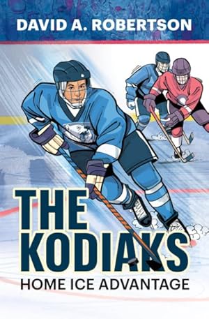 Seller image for Kodiaks : Home Ice Advantage for sale by GreatBookPrices