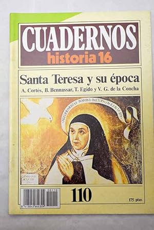 Imagen del vendedor de Cuadernos Historia 16, serie 1985, n 110 Santa Teresa:: La Castilla de santa Teresa; Los espaoles y la religin en el siglo XVI; Santa Teresa y su obra reformadora; Un nuevo estilo literario a la venta por Alcan Libros