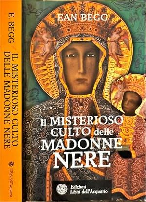 Seller image for Il misterioso culto delle Madonne nere. for sale by Libreria La Fenice di Pietro Freggio