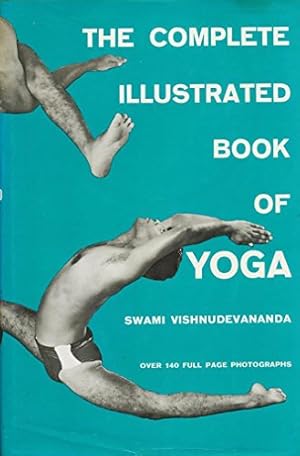 Seller image for The Complete Illustrated Book of Yoga for sale by WeBuyBooks