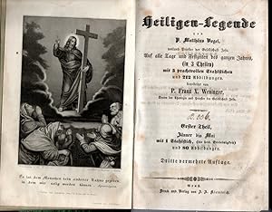 Heiligen-Legende von P. Matthäus Vogel, weiland Priester der Gesellschaft Jesu. Auf alle Tage und...