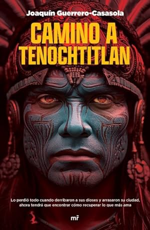 Bild des Verkufers fr Camino a Tenochtitlan/ On the Way to Tenochtitlan -Language: Spanish zum Verkauf von GreatBookPrices