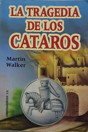Imagen del vendedor de La tragedia de los ctaros a la venta por Librera Alonso Quijano