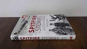 Bild des Verkufers fr Spitfire Stories: True Tales from Those Who Designed, Maintained and Flew the Iconic Plane zum Verkauf von BoundlessBookstore