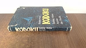 Seller image for Kodoku, sailing alone across the pacific for sale by BoundlessBookstore