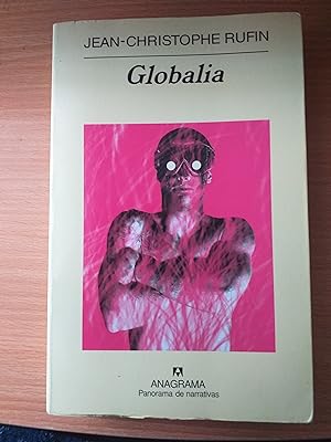 Bild des Verkufers fr Globalia: 604 (Panorama de narrativas) zum Verkauf von Libros Ramban