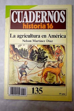 Imagen del vendedor de Cuadernos Historia 16, serie 1985, n 135 Agricultura en Amrica:: La agricultura precolombina; Diversidad de productos; Intercambio regional; El intercambio Amrica-Europa; Escaso inters por el trabajo agrcola; Agricultura colonial ; Crisis de los indgenas; Los portugueses en Brasil; La expansin agraria del siglo XVII; Las crisis demogrficas; La economa de plantacin; El azcar ; El seor del ingenio; El cacao; El tabaco a la venta por Alcan Libros