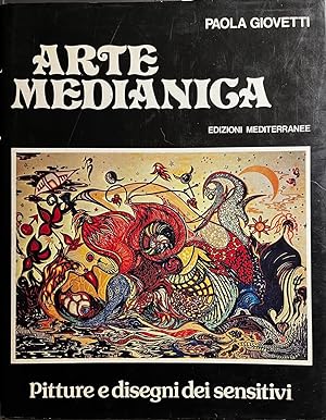 Seller image for Arte medianica - Pitture e disegni dei sensitivi for sale by Studio Bibliografico Marini