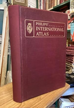 Philips' International Atlas: A Series of 160 Pages of Coloured Maps and Plans Forming a Complete...