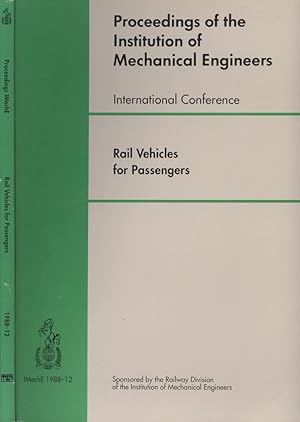 Immagine del venditore per Rail Vehicles for Passengers: [Proceedings of the Institution of Mechanical Engineers (International Conference 22-24 November 1988 at the Watershed Conference Centre, Bristol (I Mech E) C470/88 venduto da Dereks Transport Books