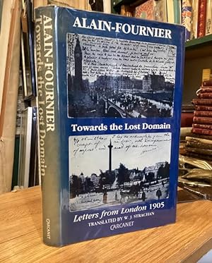 Seller image for Towards the Lost Domain: Letters from London, 1905 for sale by Foster Books - Stephen Foster - ABA, ILAB, & PBFA