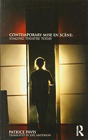 Seller image for Contemporary Mise en Scène: Staging Theatre Today for sale by WeBuyBooks