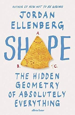 Immagine del venditore per Shape: The Hidden Geometry of Absolutely Everything venduto da WeBuyBooks