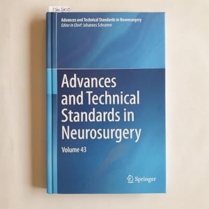 Imagen del vendedor de Advances and Technical Standards in Neurosurgery : Volume 43 a la venta por Gebrauchtbcherlogistik  H.J. Lauterbach