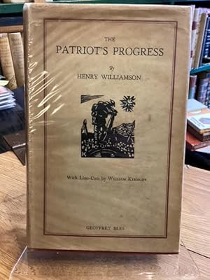 The Patriot's Progress. Being the Vicissitudes of Pte. John Bullock