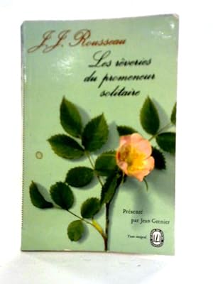Bild des Verkufers fr Les Reveries du Promeneur Solitaire zum Verkauf von World of Rare Books
