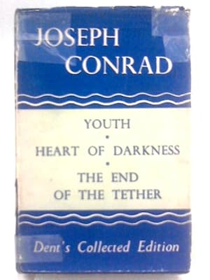 Image du vendeur pour Youth; Heart of Darkness; The End of the Tether mis en vente par World of Rare Books