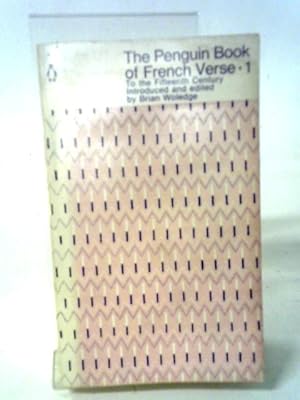 Seller image for The Penguin Book of French Verse 1: To the Fifteenth Century for sale by World of Rare Books