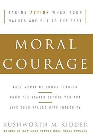 Seller image for Moral Courage for sale by WeBuyBooks