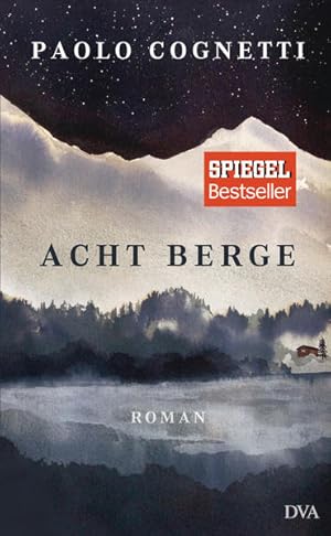 Bild des Verkufers fr Acht Berge: Roman - Internationaler Bestseller zum Verkauf von Modernes Antiquariat - bodo e.V.