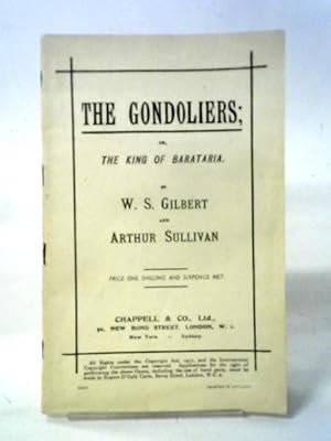 Bild des Verkufers fr The Gondoliers; Or, The King Of Barataria zum Verkauf von World of Rare Books