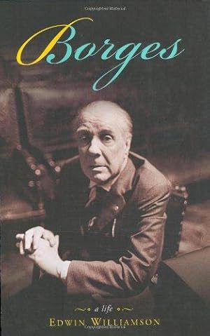 Seller image for Borges : A Life for sale by WeBuyBooks