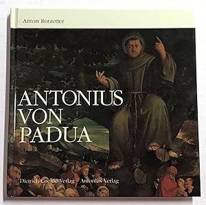 Bild des Verkufers fr Antonius von Padua : Leben und Legenden. zum Verkauf von Antiquariat Peda