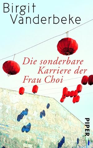 Seller image for Die sonderbare Karriere der Frau Choi for sale by Modernes Antiquariat - bodo e.V.