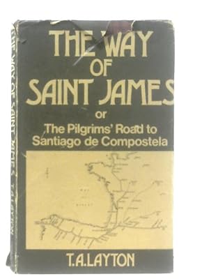 Seller image for Way of Saint James or, the Pilgrims' Road to Santiago de Compostella for sale by World of Rare Books