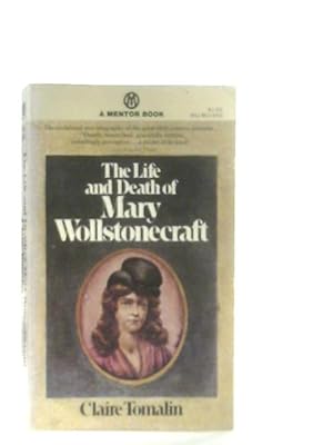 Seller image for The Life and Death of Mary Wollstonecraft for sale by World of Rare Books
