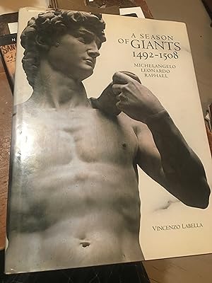 Seller image for Signed. A Season of Giants: Michelangelo, Leonardo, Raphael, 1492-1508 for sale by Bristlecone Books  RMABA