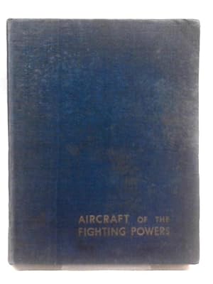 Bild des Verkufers fr Aircraft Of The Fighting Powers. Volume V. 1944 Aircraft zum Verkauf von World of Rare Books