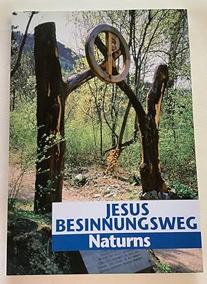 Jesus-Besinnungsweg Naturns : Geistlicher Führer.