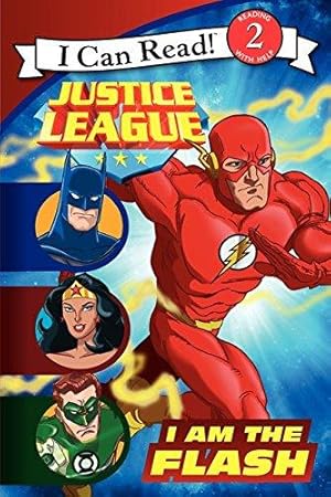 Bild des Verkufers fr I Am the Flash (Justice League: I Can Read!, Level 2) zum Verkauf von WeBuyBooks 2