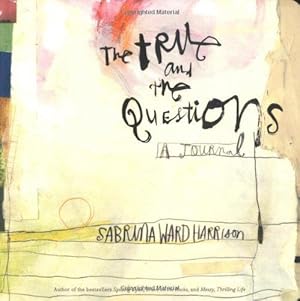 Immagine del venditore per The True and the Questions Journal: A Journal venduto da WeBuyBooks