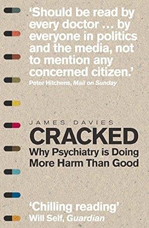 Bild des Verkufers fr Cracked: Why Psychiatry is Doing More Harm Than Good zum Verkauf von WeBuyBooks