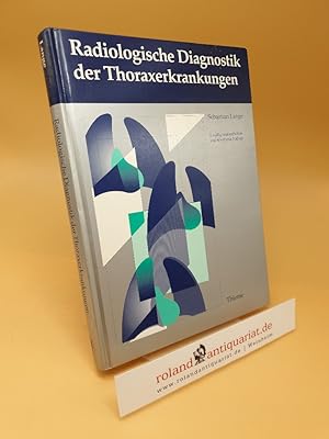 Imagen del vendedor de Radiologische Diagnostik der Thoraxerkrankungen a la venta por Roland Antiquariat UG haftungsbeschrnkt